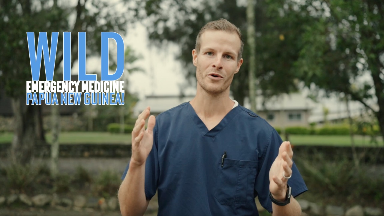 Vlog: Wild Emergency Medicine in Papua New Guinea!
